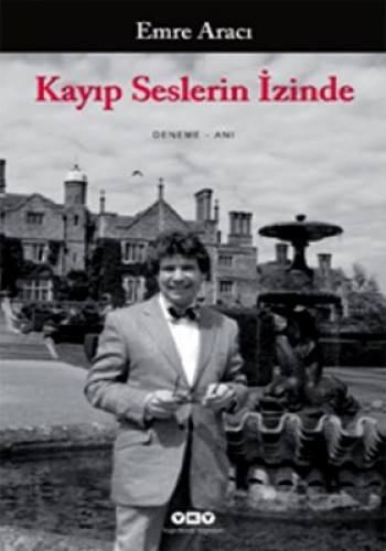 KAYIP SESLERİN İZİNDE