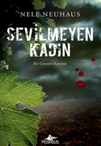 SEVİLMEYEN KADIN