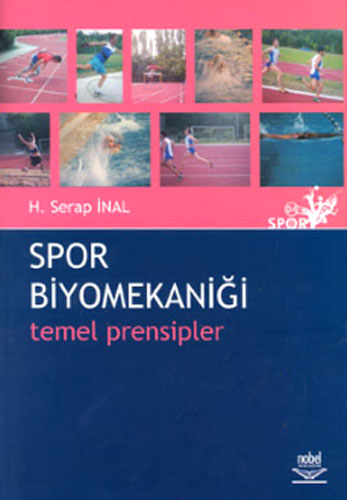 SPOR BİYOMEKANİĞİ TEMEL PRENSİPLER