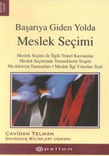 BAŞARIYA GİDEN YOLDA MESLEK SEÇİMİ