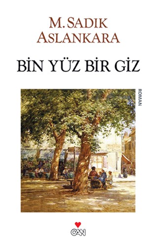 BİN YÜZ BİR GİZ