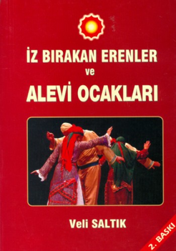 İZ BIRAKAN ERENLER VE ALEVİ OCAKLARI