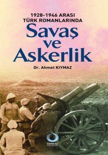 SAVAŞ VE ASKERLİK