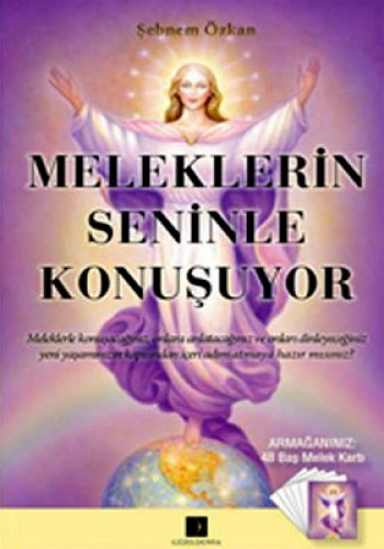 MELEKLERİN SENİNLE KONUŞUYOR