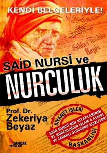 SAİD NURSİ VE NURCULUK