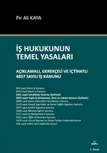 İş Hukukunun Temel Yasaları