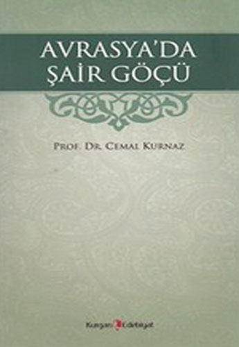 AVRASYADA ŞAİR GÖÇÜ