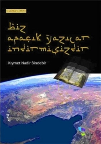 BİZ APAÇIK YAZILAR İNDİRMİŞİZDİR