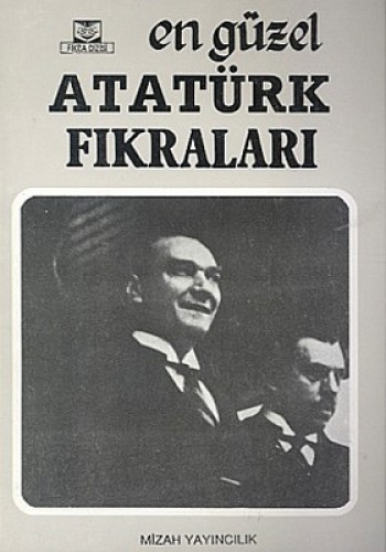 EN GÜZEL ATATÜRK FIKRALARI