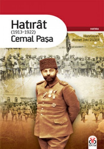 HATIRAT 1913-1922 CEMAL PAŞA