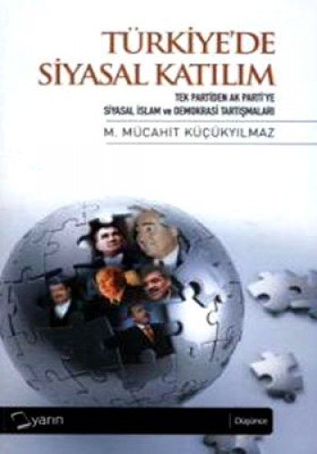 TÜRKİYEDE SİYASAL KATILIM