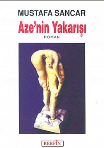 AZENİN YAKARIŞI