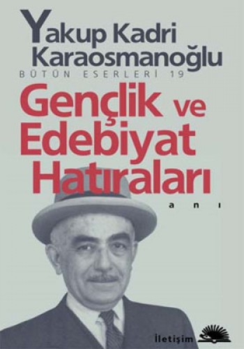 Gençlik ve Edebiyat Hatıraları