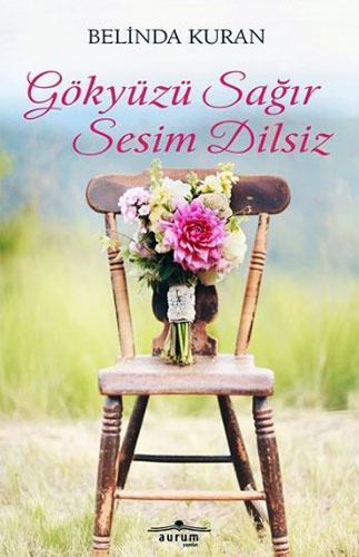 GÖKYÜZÜ SAĞIR SESİM DİLSİZ