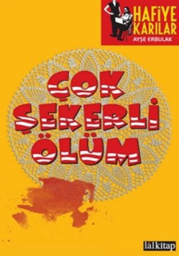 ÇOK ŞEKERLİ ÖLÜM