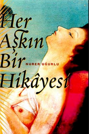 HER AŞKIN BİR HİKAYESİ