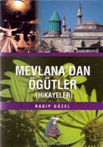 MEVLANADAN ÖĞÜTLER