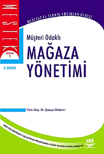 MÜŞTERİ ODAKLI MAĞAZA YÖNETİMİ