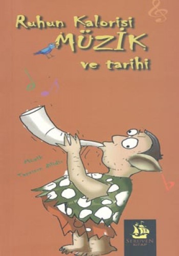 RUHUN KALORİSİ MÜZİK VE TARİHİ