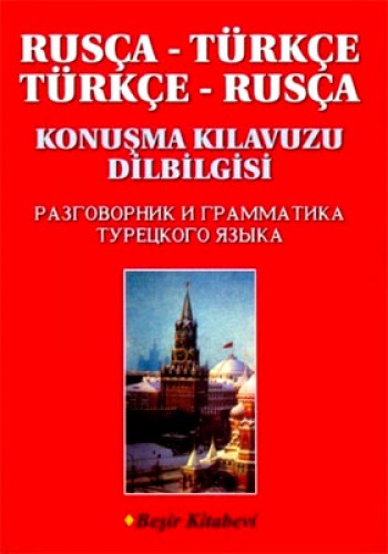 RUSÇA-TÜRKÇE TÜRKÇE RUSÇA KON. KILAV.BEŞİR