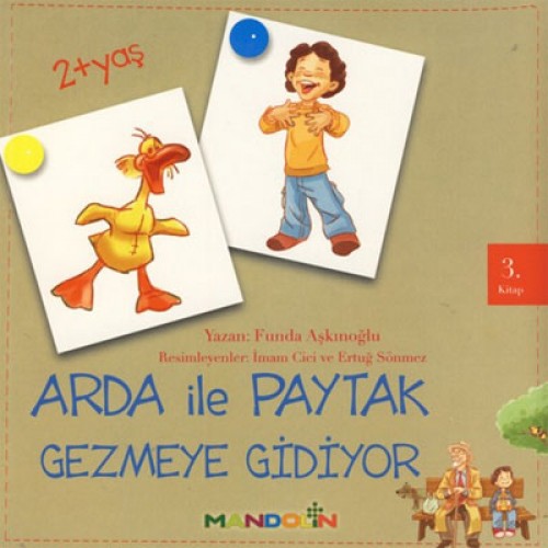 ARDA İLE PAYTAK GEZMEYE GİDİYOR