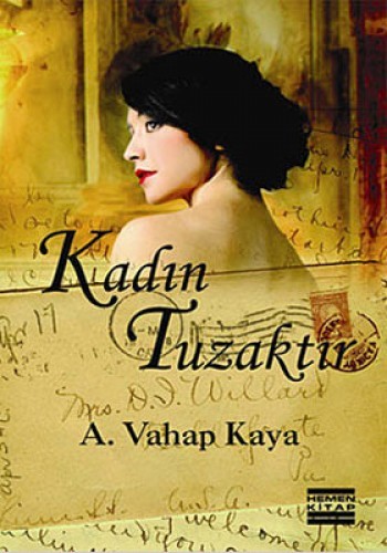 KADIN TUZAKTIR