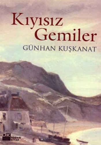 KIYISIZ GEMİLER