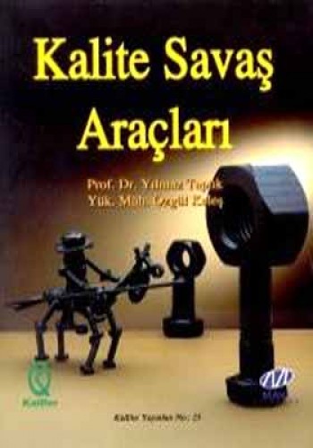 KALİTE SAVAŞ ARAÇLARI