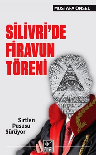 SİLİVRİDE FİRAVUN TÖRENİ