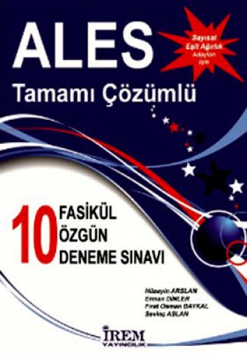 ALES TAMAMI ÇÖZÜMLÜ 10 FAS.ÖZGÜN DEN. SAYISAL