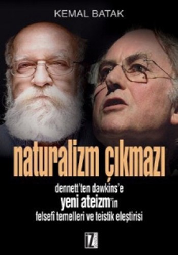 NATURALİZM ÇIKMAZI