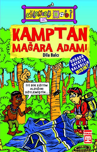 Kamptan Mağara Adamı