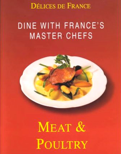 DINE WITH FRANCES MASTER CHEFS MEAT POULTR