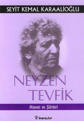 Neyzen Tevfik Hayatı ve Şiirleri