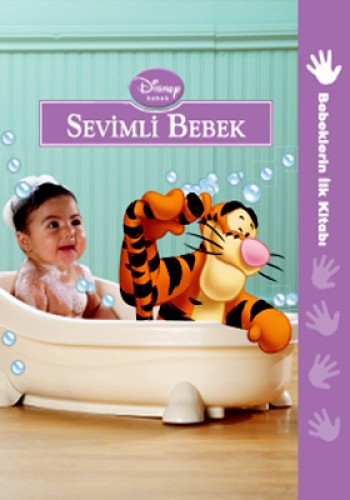 Bebeklerin İlk Kitabı - Sevimli Bebek (Ciltli)