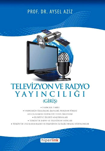 TELEVİZYON VE RADYO YAYINCILIĞI