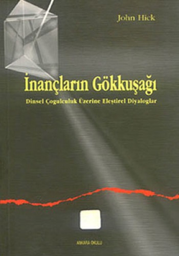 İNANÇLARIN GÖKKUŞAĞI