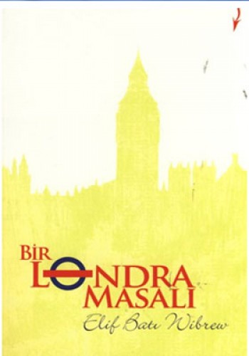 BİR LONDRA MASALI