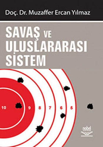 SAVAŞ VE ULUSLARARASI SİSTEM