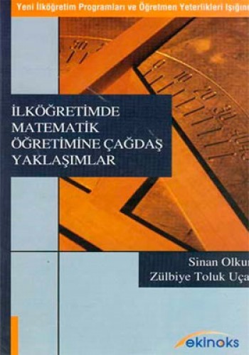 İlköğretimde Matematik Öğretimine Çağdaş Yaklaşımlar