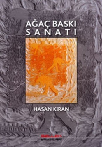 AĞAÇ BASKI SANATI