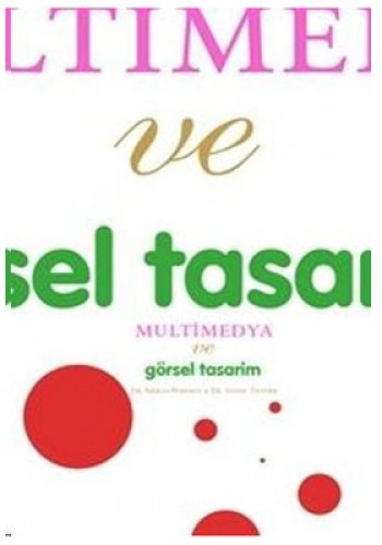 MULTİMEDYA VE GÖRSEL TASARIM