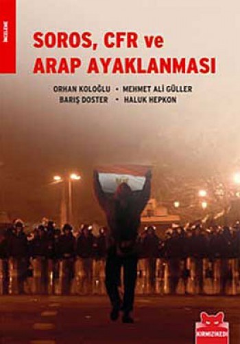 SOROS CFR VE ARAP AYAKLANMASI