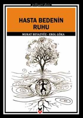 HASTA BEDENİN RUHU