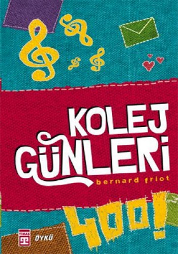 KOLEJ GÜNLERİ