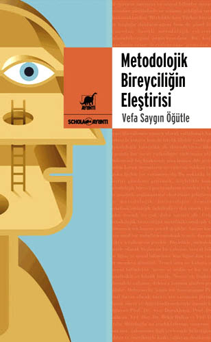 METODOLOJİK BİREYCİLİĞİN ELEŞTİRİSİ