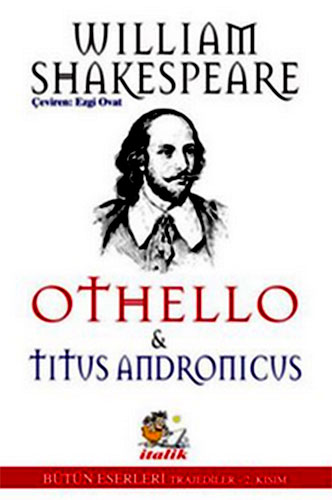 OTHELLO VE TITUS ANDRONICUS