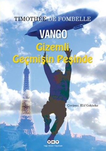 VANGO GİZEMLİ GEÇMİŞİN PEŞİNDE