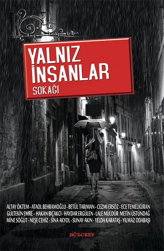 YALNIZ İNSANLAR SOKAĞI