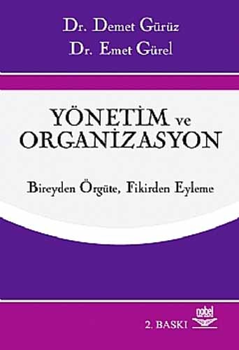 YÖNETİM VE ORGANİZASYON